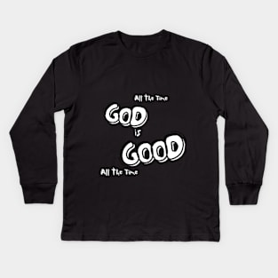 God is Good Kids Long Sleeve T-Shirt